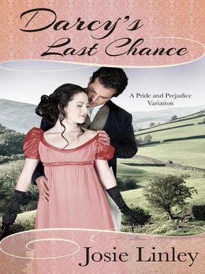 cover image of Darcy's Last Chance (A Pride and Prejudice Variation)